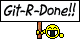 Git-r-done :grd: :grd: